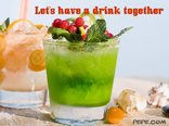 Let's have a drink together