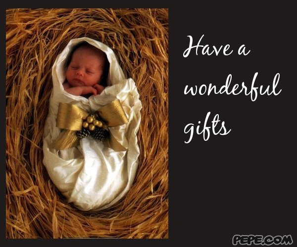Have a wonderful gifts