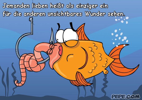 Jemanden lieben heißt als einziger ein  für die anderen unsichtbares Wunder sehen