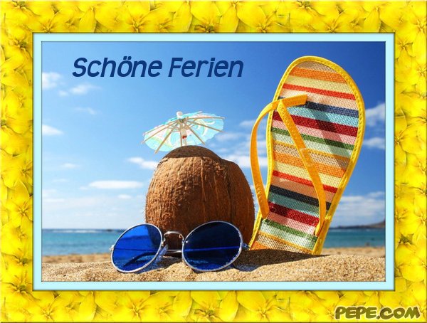 Resultado de imagen de schöne Ferien