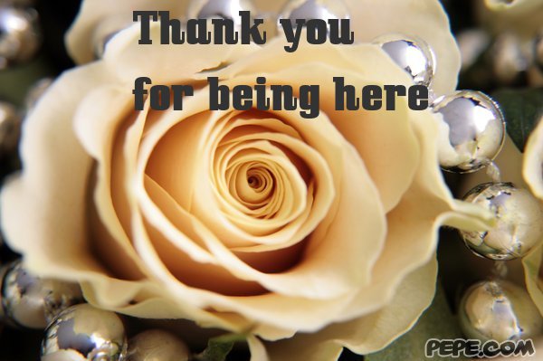 Thank you for being here