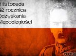 11 listopada 92 rocznica  Odzyskania Niepodległości