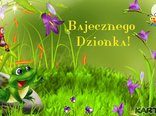 bajecznego dzionka!