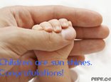 Children are sun shines. Congratulations!