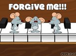 Forgive me!!!