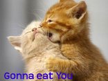Gonna eat You