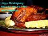 Happy Thanksgiving. May your day be filled with happiness.