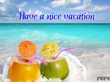 Have a nice vacation
