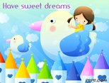 Have sweet dreams