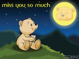 I miss you so much
