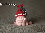 I'm boring...