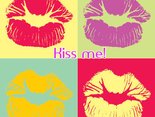 Kiss me!
