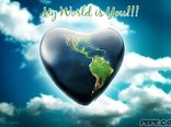 My World is You!!!