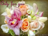 Only for you