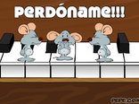 Perdóname!!!