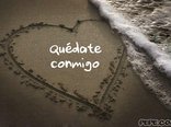 Quédate conmigo