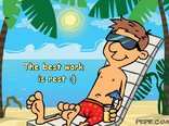 The best work is rest :)