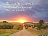 The good life is...