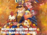 Wishing you the best... This Mardi Gras fest!