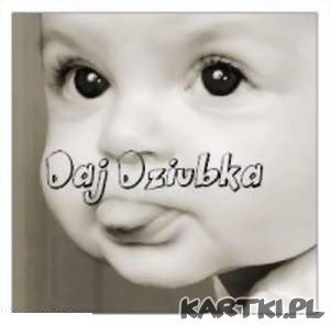 Daj dziubka :))
