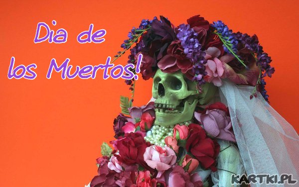 Dia de los Muertos - Meksyk