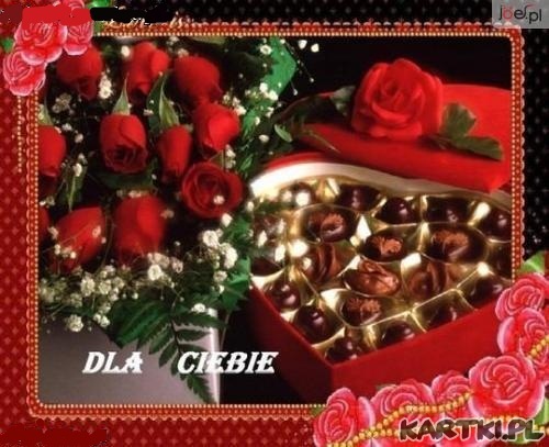 Dla Ciebie czekoladki