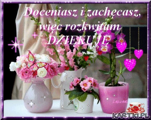 Doceniasz i zachęcasz ...