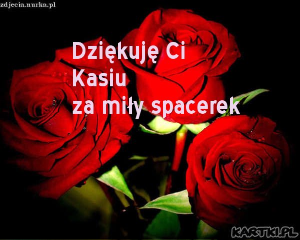 dziękuję Ci Kasiu