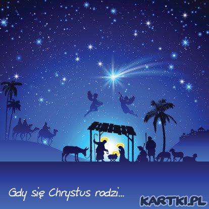 Gdy się Chrystus rodzi...