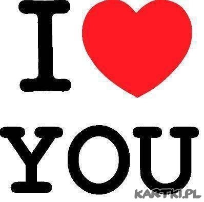 i love you