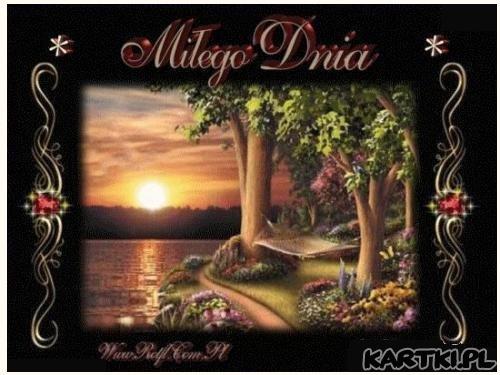 Miłego dnia
