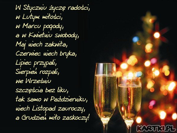 Niech w tym Roku każdy miesiąc coś dobrego Wam przyniesie!