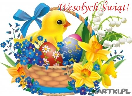Niech wielkanocny zajączek przyniesie Ci pełen koszyczek szczęścia i pociechy dla serca!