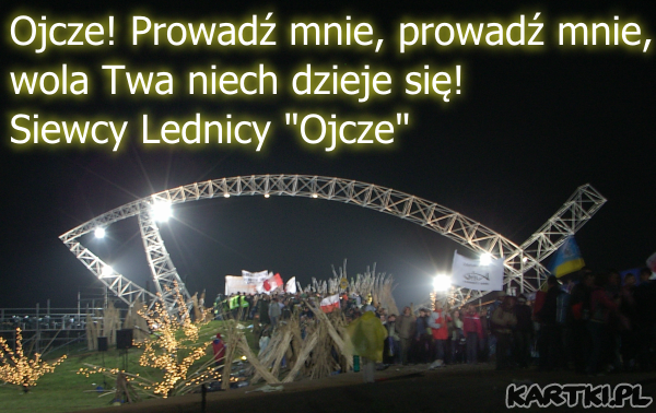 Ojcze, prowadź mnie...