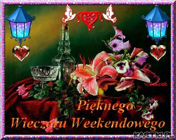 Pięknego wieczoru Weekendowego :)