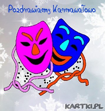 Pozdrawiamy Karnawałowo