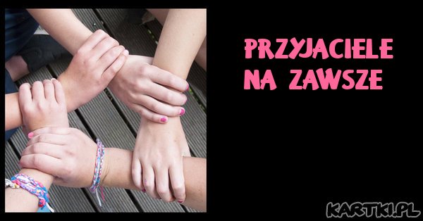 Przyjaciele na zawsze