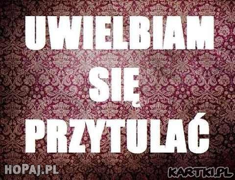 przytul...