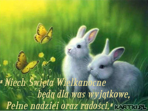 * RADOSNYCH ŚWIĄT WIELKANOCNYCH *