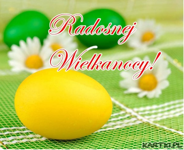 Radosnych Świąt Wielkanocnych!
