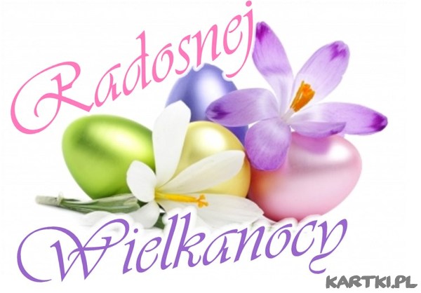 Radosnych Świąt Wielkiej Nocy , pełnych wiary, nadziei i miłości!