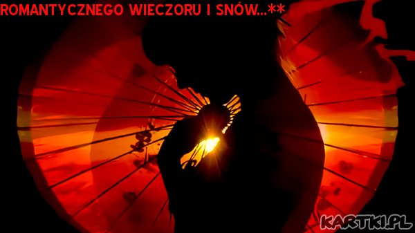 ROMANTYCZNEGO WIECZORU I SNÓW...**