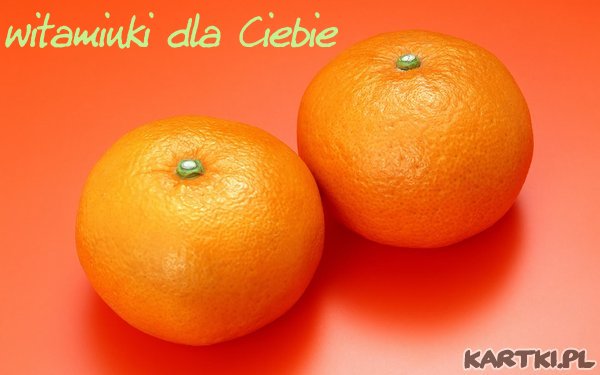 specjalnie dla Ciebie... dwie słodziutkie mandarynki pełne witaminki... 