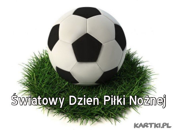 Światowy Dzień Piłki Nożnej