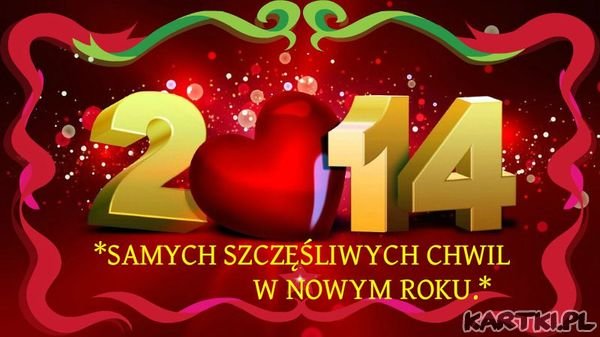 * SZCZĘŚCIA I MIŁOŚCI W NOWYM ROKU *