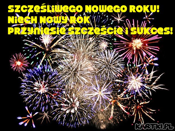 Szczęśliwego Nowego Roku! Niech Nowy Rok przyniesie szczęście i sukces!