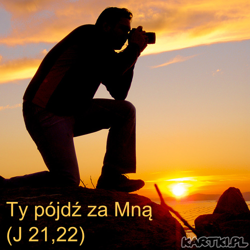 Ty pójdź za Mną