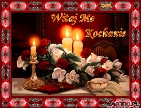 Witaj Me Kochanie :-)