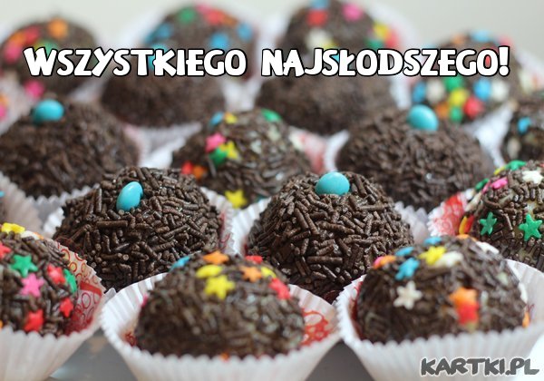 Wszystkiego Najsłodszego!