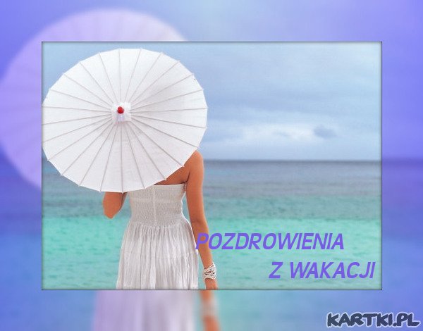 * Z NAD MORZA POZDROWIENIA *